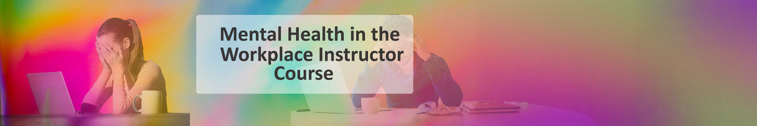 mental health instructor for the workplace